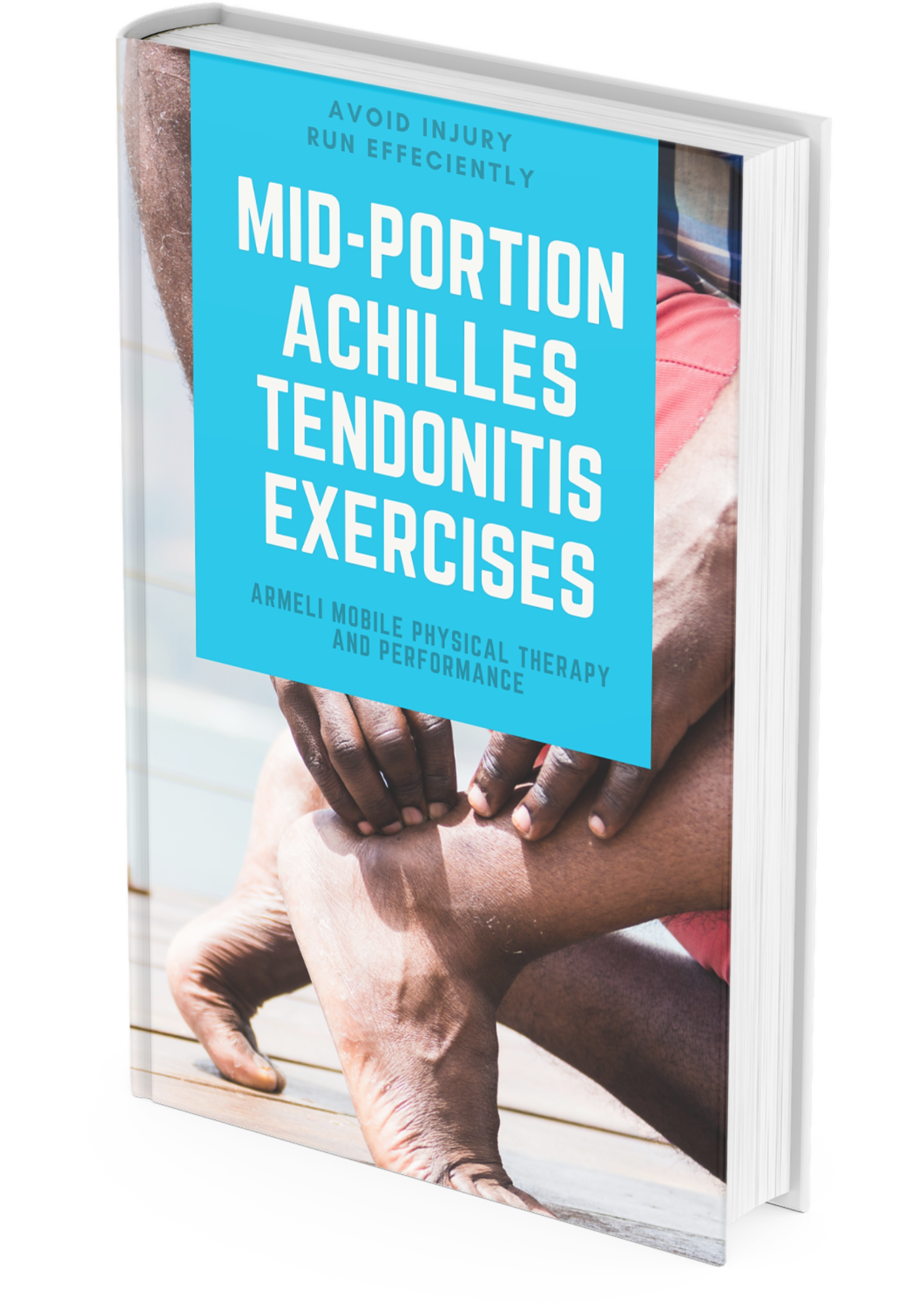 Mid Portion Achilles Tendonitis Ebook